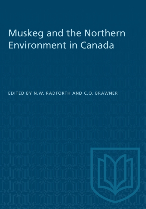 Cover image for book Muskeg and the Northern Environment in Canada