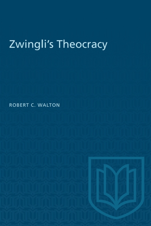 Cover image for book Zwingli's Theocracy