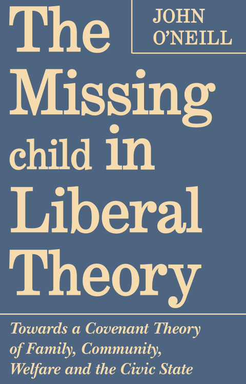 Cover image for book The Missing Child in Liberal Theory