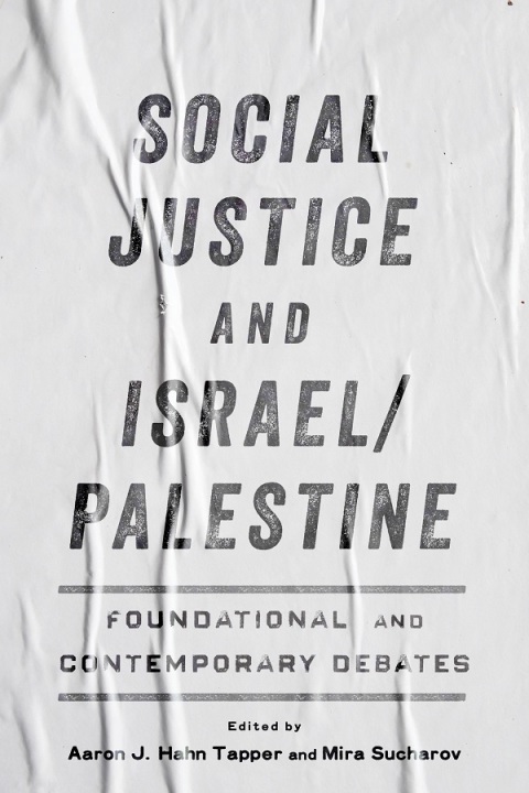 Cover image for book Social Justice and Israel/Palestine