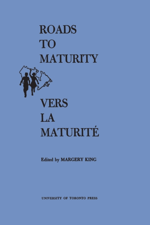 Cover image for book Roads to Maturity/Vers La Maturité