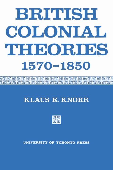 Cover image for book British Colonial Theories 1570-1850