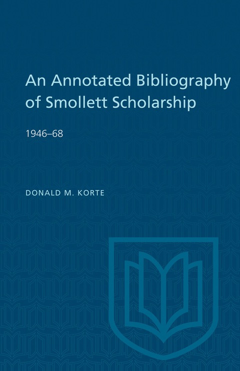 Cover image for book An Annotated Bibliography of Smollett Scholarship 1946-68