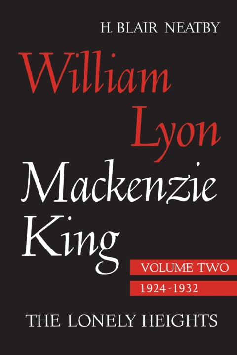 Cover image for book William Lyon Mackenzie King, Volume II, 1924-1932