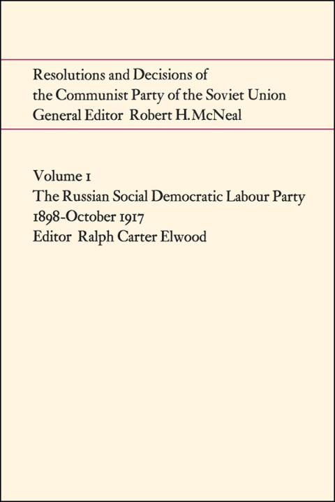 Cover image for book Resolutions and Decisions of the Communist Party of the Soviet Union Volume  1