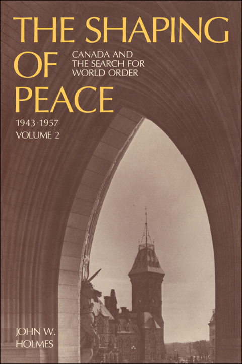 Cover image for book The Shaping of Peace
