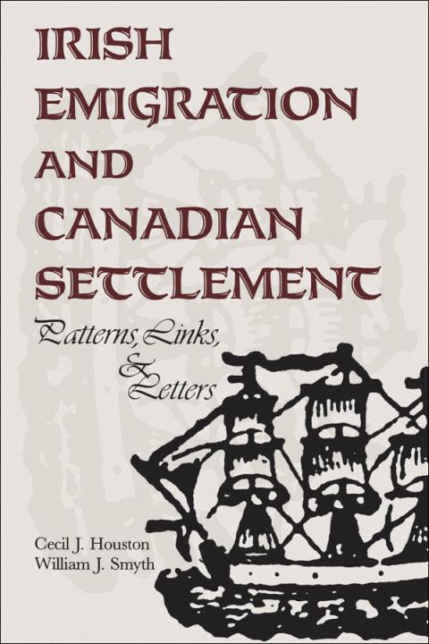 Cover image for book Irish Emigration and Canadian Settlement
