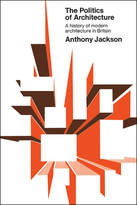 Cover image for book The Politics of Architecture