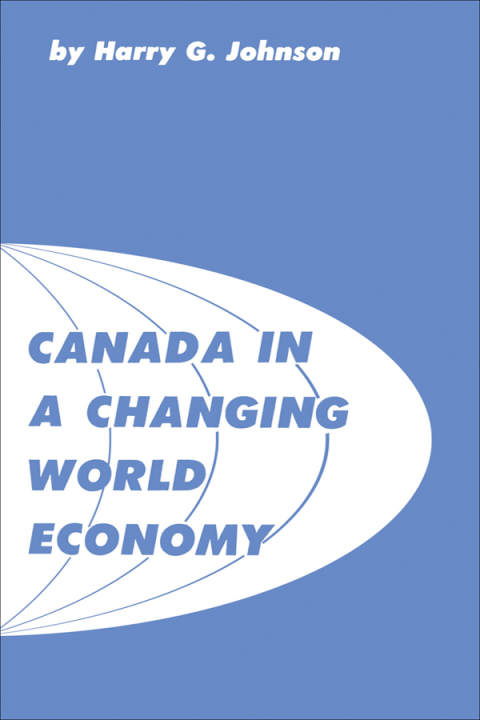 Cover image for book Canada in a Changing World Economy
