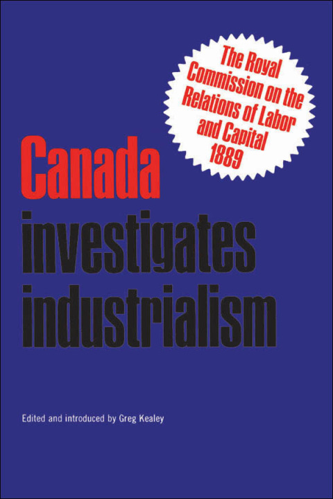 Cover image for book Canada Investigates Industrialism