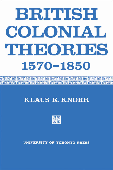 Cover image for book British Colonial Theories 1570-1850