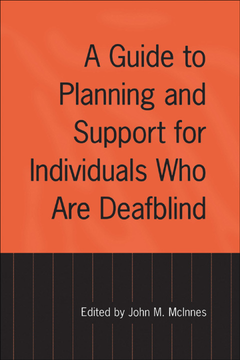 Cover image for book A Guide to Planning and Support for Individuals Who Are Deafblind
