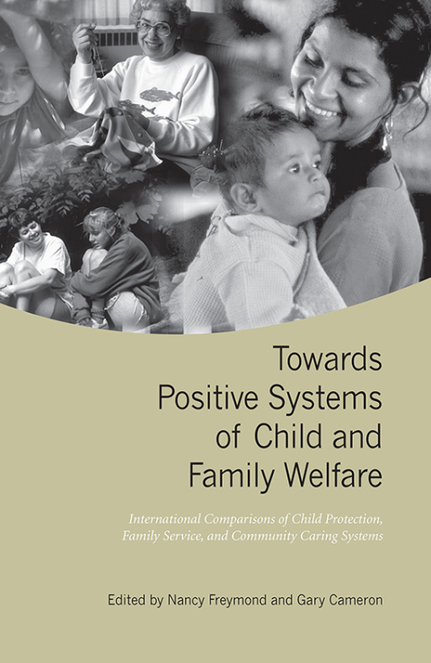 Cover image for book Towards Positive Systems of Child and Family Welfare