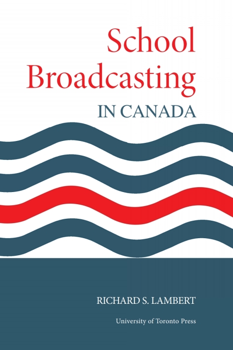 Cover image for book School Broadcasting in Canada