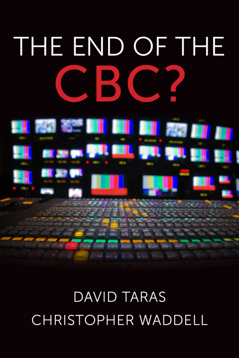 Cover image for book The End of the CBC?