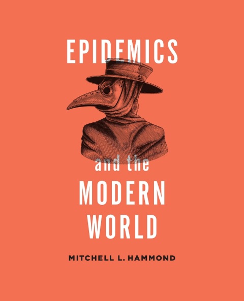 Reflowable Epidemics and the Modern World; $30.60