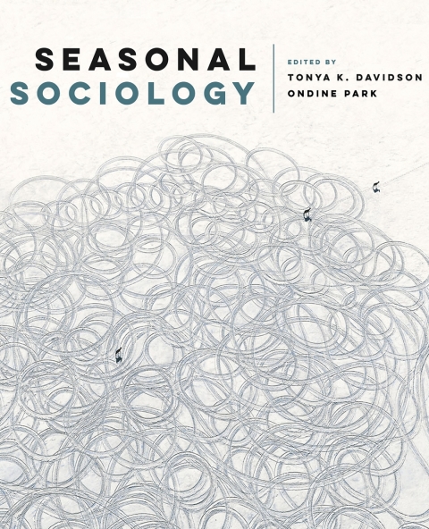 Cover image for book Seasonal Sociology