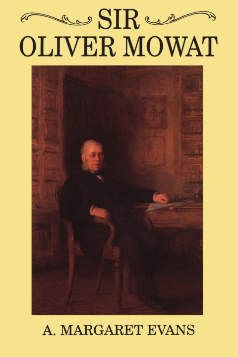 Cover image for book Sir Oliver Mowat