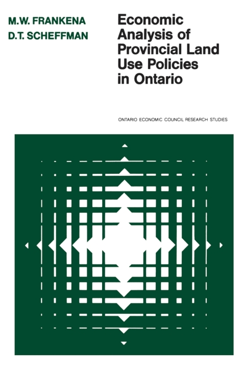 Cover image for book Economic Analysis of Provincial Land Use Policies in Ontario