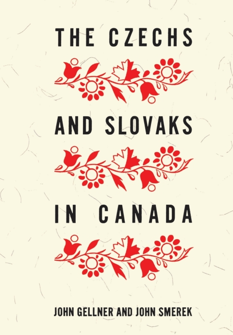Cover image for book The Czechs and Slovaks in Canada