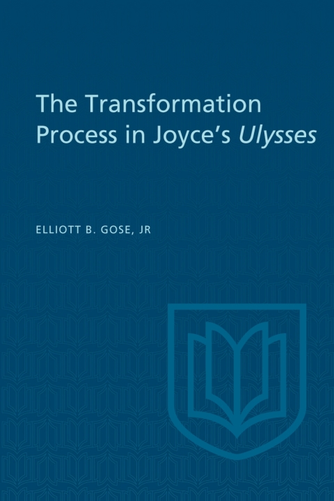 Cover image for book The Transformation Process in Joyce's Ulysses