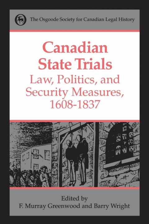 Cover image for book Canadian State Trials, Volume I