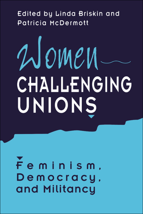 Cover image for book Women Challenging Unions