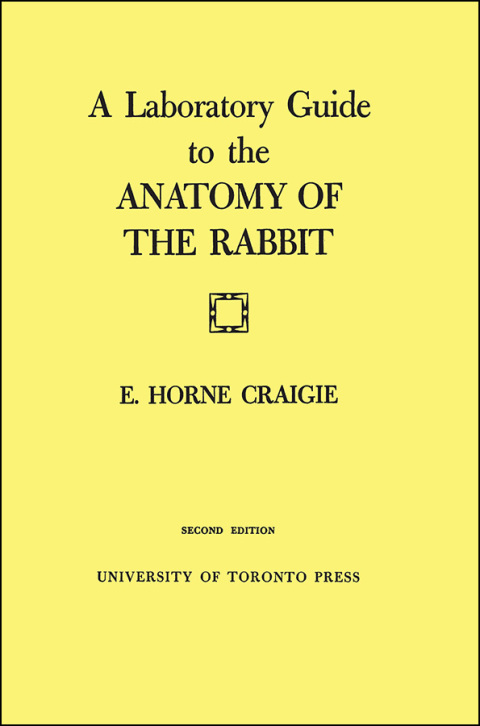 Cover image for book A Laboratory Guide to the Anatomy of The Rabbit
