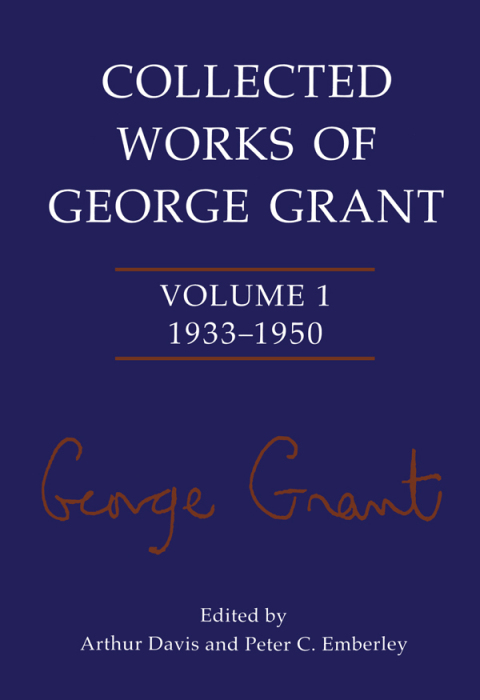 Cover image for book Collected Works of George Grant