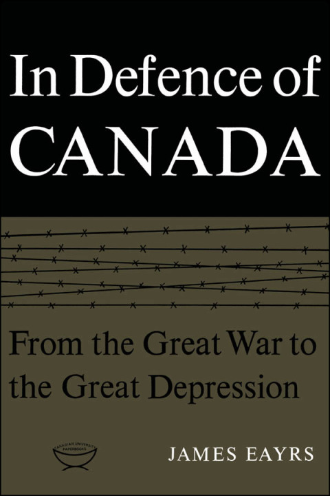Cover image for book In Defence of Canada Volume I