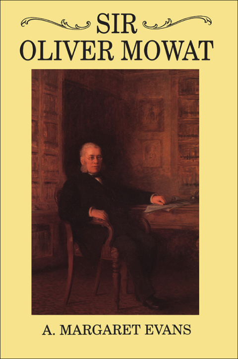 Cover image for book Sir Oliver Mowat