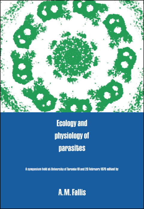Cover image for book Ecology and Physiology of Parasites