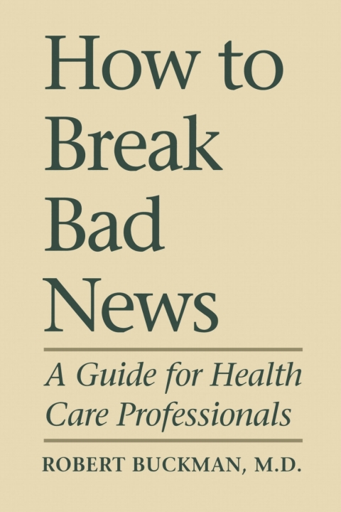 Cover image for book How To Break Bad News