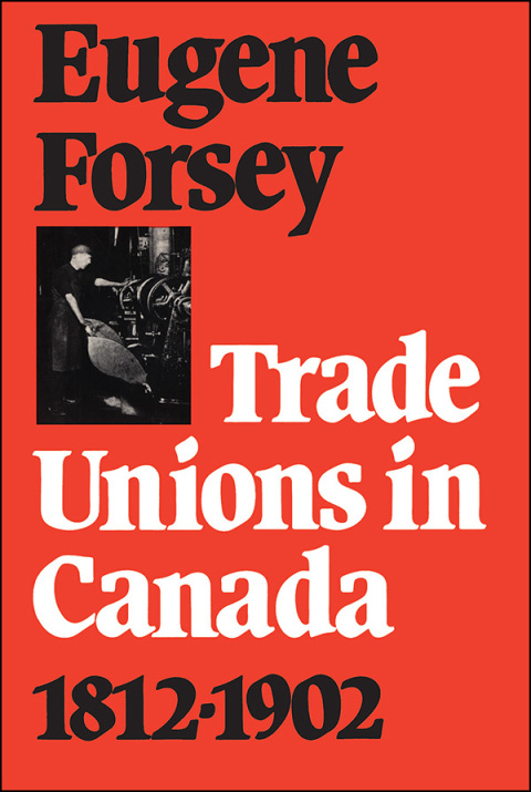 Cover image for book Trade Unions in Canada 1812-1902