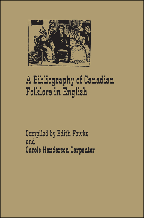 Cover image for book A Bibliography of Canadian Folklore in English