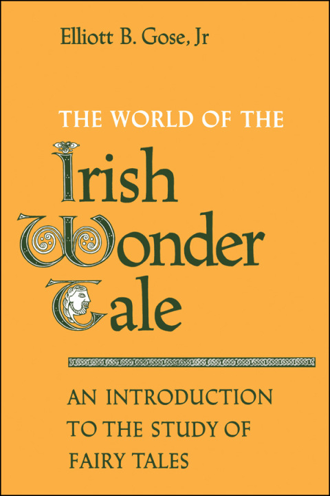 Cover image for book The World of the Irish Wonder Tale