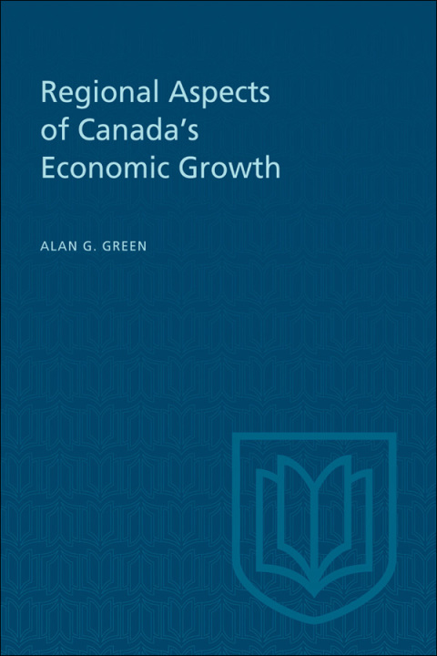 Cover image for book Regional Aspects of Canada's Economic Growth