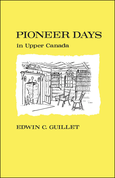 Cover image for book Pioneer Days in Upper Canada