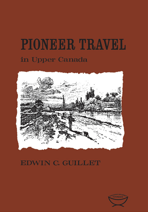 Cover image for book Pioneer Travel in Upper Canada