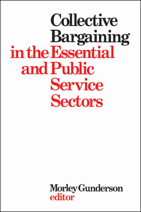 Cover image for book Collective Bargaining in the Essential and Public Service Sectors