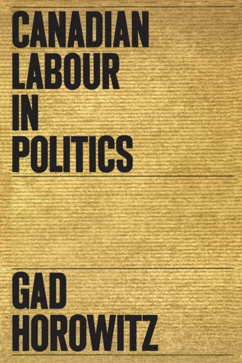 Cover image for book Canadian Labour in Politics