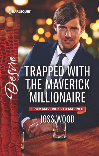 Trapped with the Maverick Millionaire