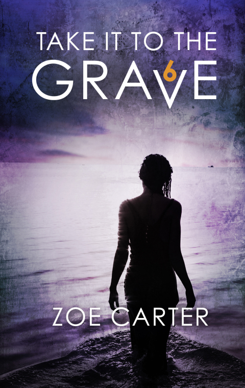 Cover image for book Take It to the Grave Part 6 of 6