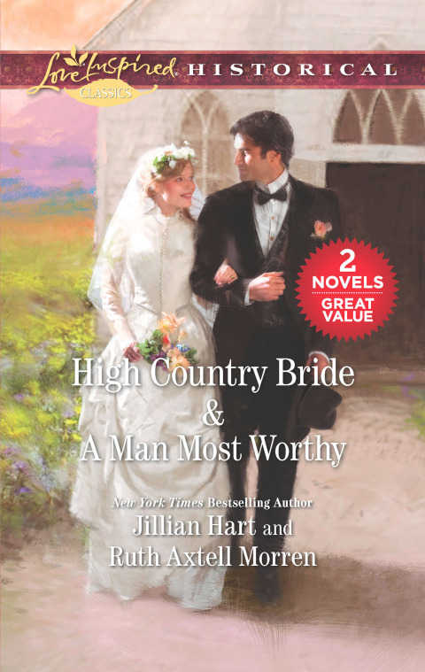 Cover image for book High Country Bride & A Man Most Worthy