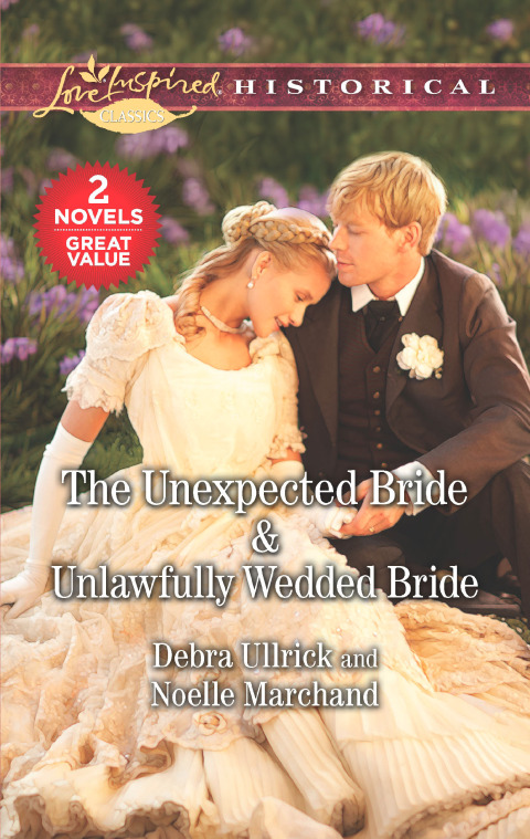Cover image for book The Unexpected Bride & Unlawfully Wedded Bride