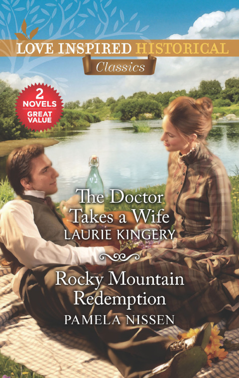 Cover image for book The Doctor Takes a Wife & Rocky Mountain Redemption