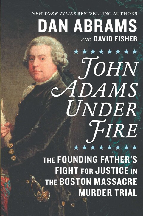 Cover image for book John Adams Under Fire