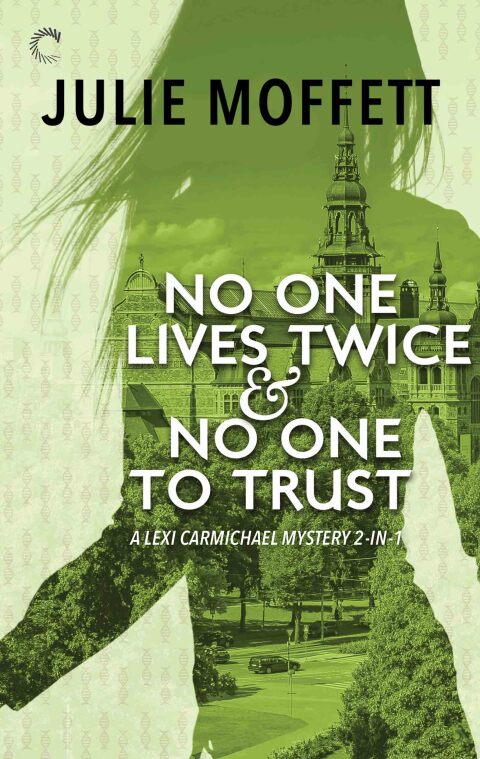 Cover image for book No One Lives Twice & No One to Trust