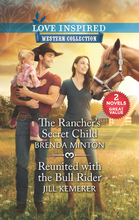 Cover image for book The Rancher's Secret Child & Reunited with the Bull Rider
