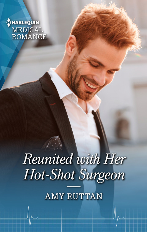 Cover image for book Reunited with Her Hot-Shot Surgeon